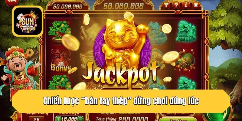 Chiến lược “bàn tay thép” dừng chơi đúng lúc 