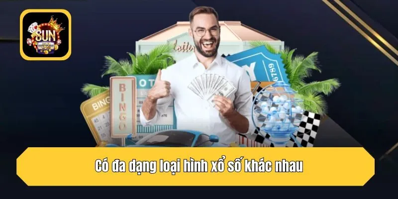 Có đa dạng loại hình xổ số khác nhau